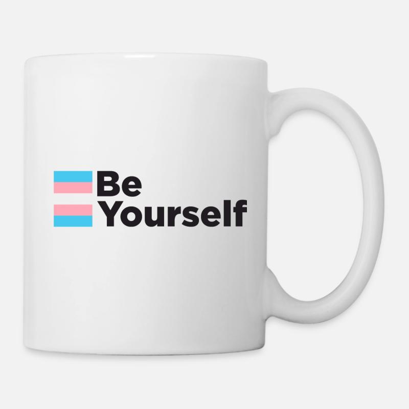 BE YOURSELF | transgender - Tasse - Weiß