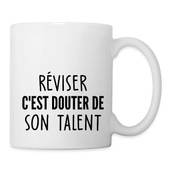 humour - Réviser c'est douter de son talent - Mug blanc - blanc - Droite