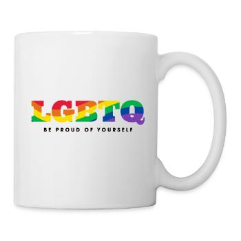 LGBTQ Stolz Sei stolz auf dich - Tasse - Weiß - Rechts