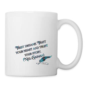 Trust Dreams - Neil Gaiman - Mug - white - Right