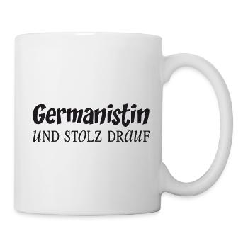 Germanistin und stolz drauf - Tasse - Weiß - Rechts