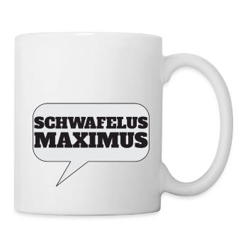 Reden, Labern,schwafeln, Schwafelus, Maximus, - Tasse - Weiß - Rechts