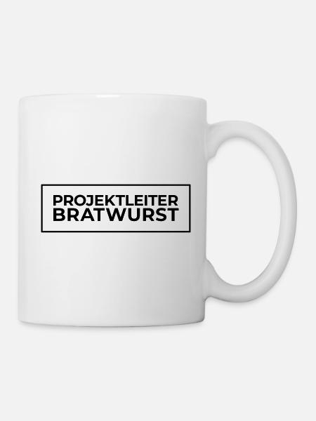 Projektleiter Bratwurst - Tasse - Weiß