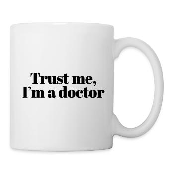 Croyez-moi, je suis médecin, médecin, fournisseur de soins de santé - Mug blanc - blanc - Droite