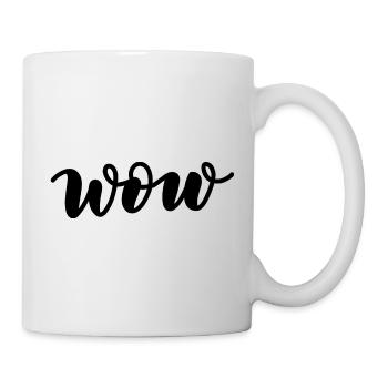 Wow Schriftzug - Tasse - Weiß - Rechts