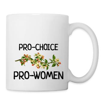 pro-choice pro-women feminist abortion rights - Mug - white - Right