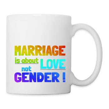 Marriage is about love not gender - Love for all! - Mug - white - Right