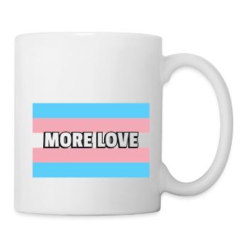 Trans Pride MEHR LIEBE - Tasse - Weiß - Rechts
