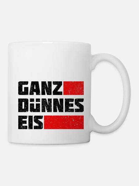 Ganz Dünnes Eis Risiko Umgangssprache Vorsicht - Tasse - Weiß