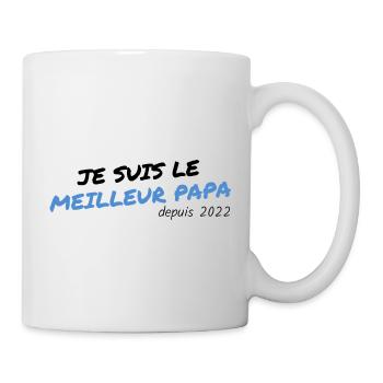 je suis le meilleur papa depuis 2022 - Mug blanc - blanc - Droite