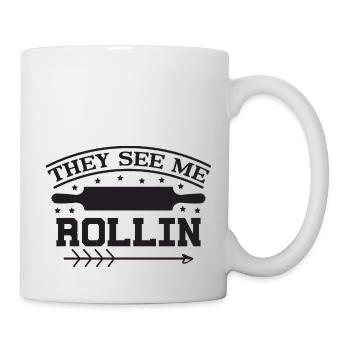 They see me Rollin - Tasse - Weiß - Rechts