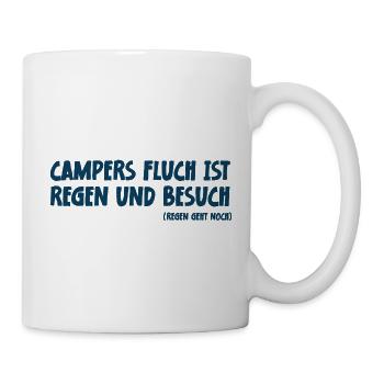 Camping Spruch Campers Fluch ist Regen und Besuch - Tasse - Weiß - Rechts