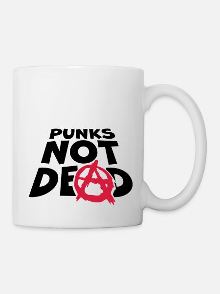 punks not dead Zitat - Tasse - Weiß