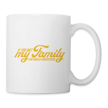 you would understand quote - Mug - white - Right