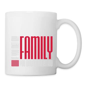you would understand Zitat - Tasse - Weiß - Rechts