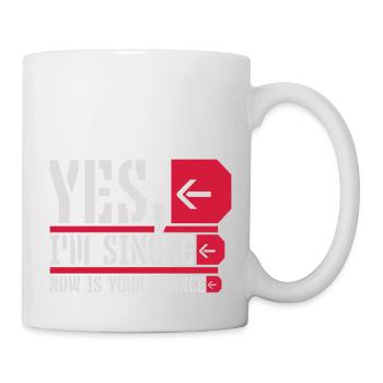 single now your chance - Tasse - Weiß - Rechts