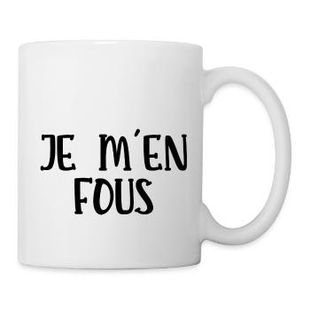 je m'en fous - Mug blanc - blanc - Droite