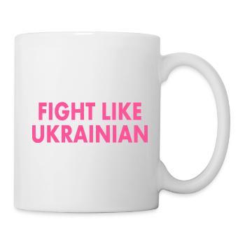 Fight like ukrainian - Mug - white - Right