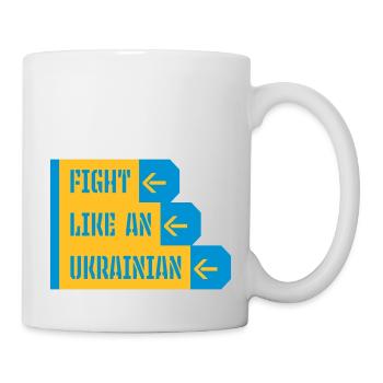 fight like ukrainians quote - Mug - white - Right
