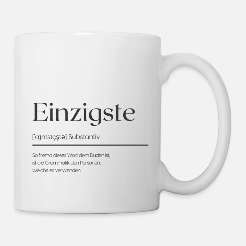 Einzigste - Tasse - Weiß
