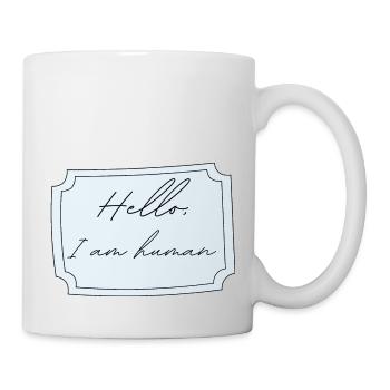 I am human | Funny birth gift idea - Mug - white - Right