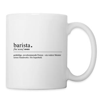Barista - Ein Beruf für wahre Superhelden - Tasse - Weiß - Rechts