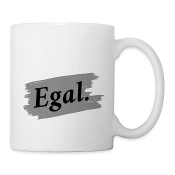 Egal - Tasse - Weiß - Rechts
