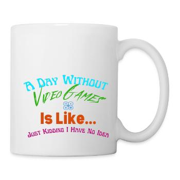 A Day Without Video Games is like... - Mug - white - Right