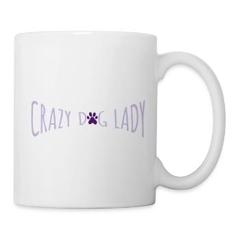 crazy dog lady Zitat - Tasse - Weiß - Rechts