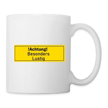 Lustig Lustige Person witzig Geschenk Geschenkidee - Tasse - Weiß - Rechts