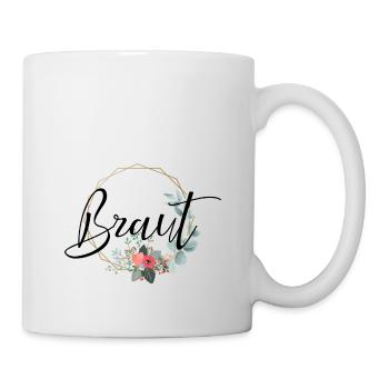 Braut Design Aufschrift für Hochzeit - Tasse - Weiß - Rechts