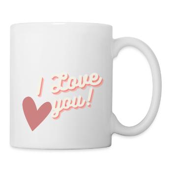 I Love You - Tasse - Weiß - Rechts