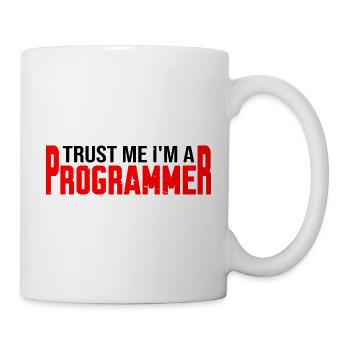 Trust Me I'm A Programmer 4 - Tasse - Weiß - Rechts