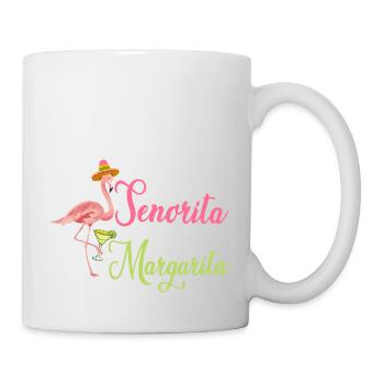 This Senorita Needs A Margarita Party Cinco De May - Tasse - Weiß - Rechts
