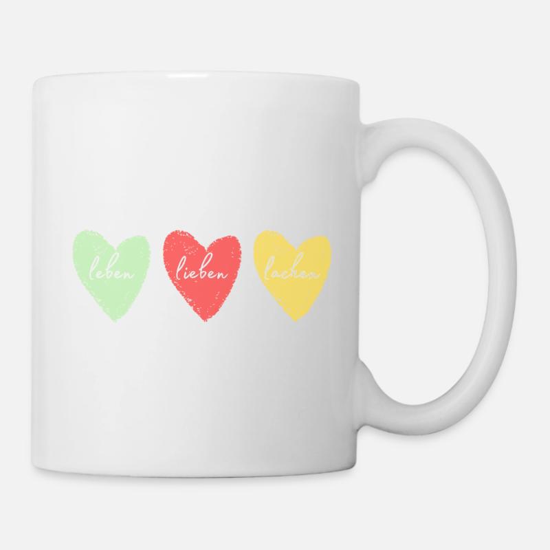 leben lieben lachen - Tasse - Weiß