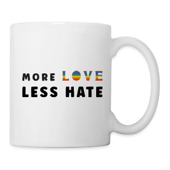 Pride Month, LGBT, Liebe mehr, weniger Hass - Tasse - Weiß - Rechts