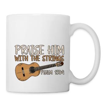 Praise Him With The Strings 2 - Mug - white - Right