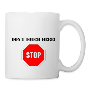 Don't Touch - Mug - white - Right