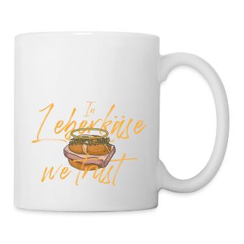 In Leberkäse we trust Fleischkäse Brötchen - Tasse - Weiß - Rechts