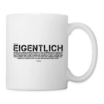 Eigentlich (schwarz, mit Stabil Logo) - Tasse - Weiß - Rechts