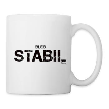 Bleib stabil (schwarz) - Tasse - Weiß - Rechts