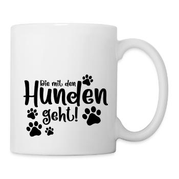 Lustiger Hunde Spruch Haustier Hundeliebhaber - Tasse - Weiß - Rechts
