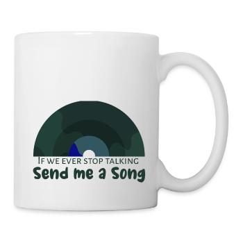 if we ever stop talking - Liebeskummer Liebe Musik - Tasse - Weiß - Rechts