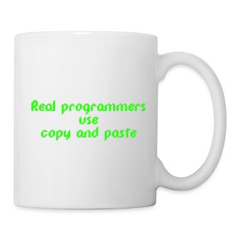 Real programmers use copy and paste - Tasse - Weiß - Rechts