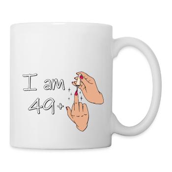 I Am 49 + 1 Middle Finger Shirt I Am 49 Plus, - Mug - white - Right