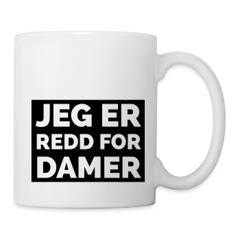Ich habe Angst vor Damen - Tasse - Weiß - Rechts