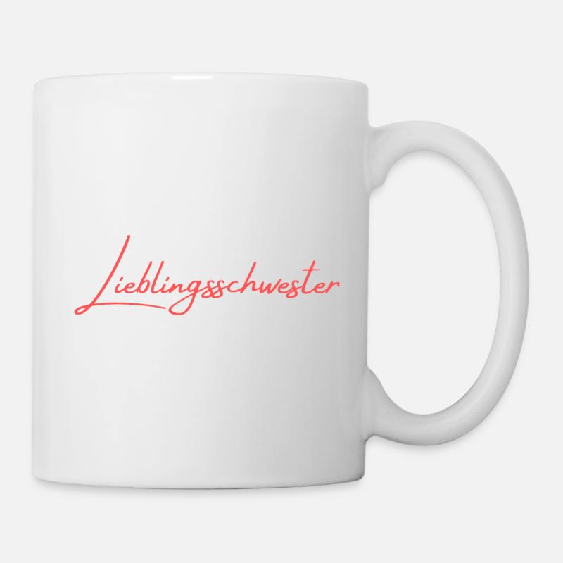 Lieblingsschwester - Tasse - Weiß