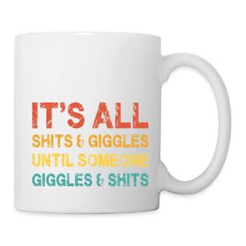 It's all shits and giggles until - Mug - white - Right