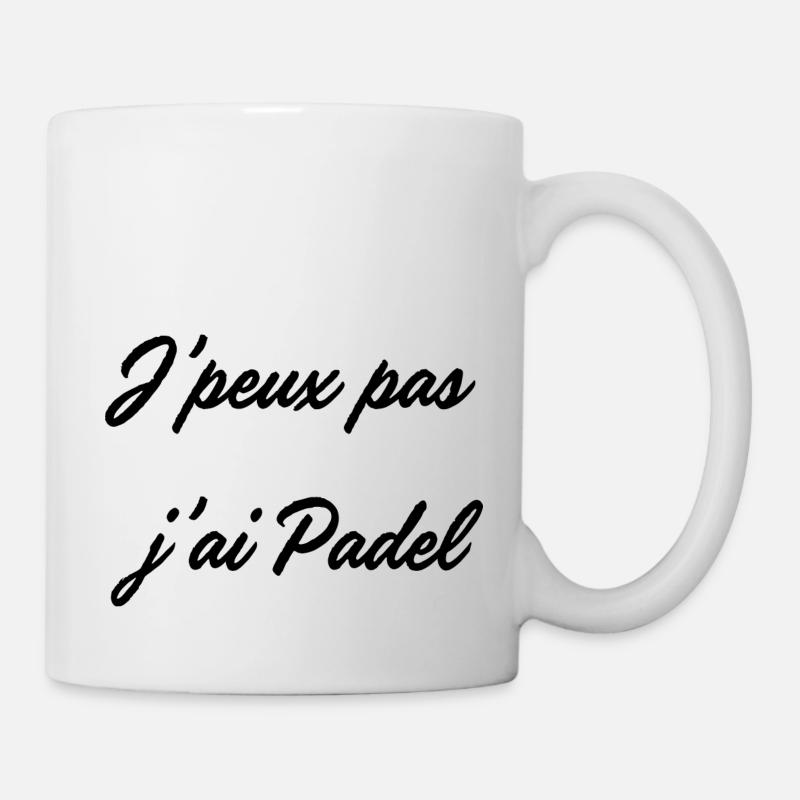 Jpeux pas j ai Padel - Mug blanc - blanc