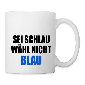 soyez intelligent, ne votez pas bleu - fck afd - Mug blanc - blanc - Droite